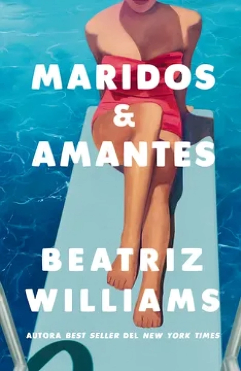 LIBRO MARIDOS Y AMANTES - BEATRIZ WILLIAMS - 1