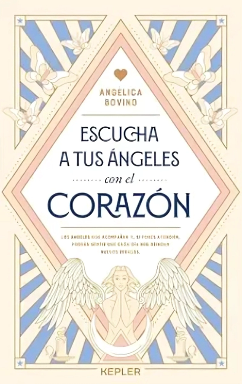 LIBRO ESCUCHA A TUS ANGELES CON EL CORAZON - ANGE LICA BOVINO VALLET - 1