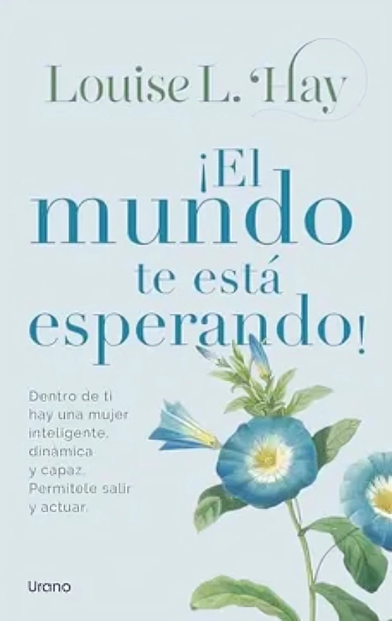 LIBRO ¡EL MUNDO TE ESTA ESPERANDO! - LOUISE L. HAY - 1