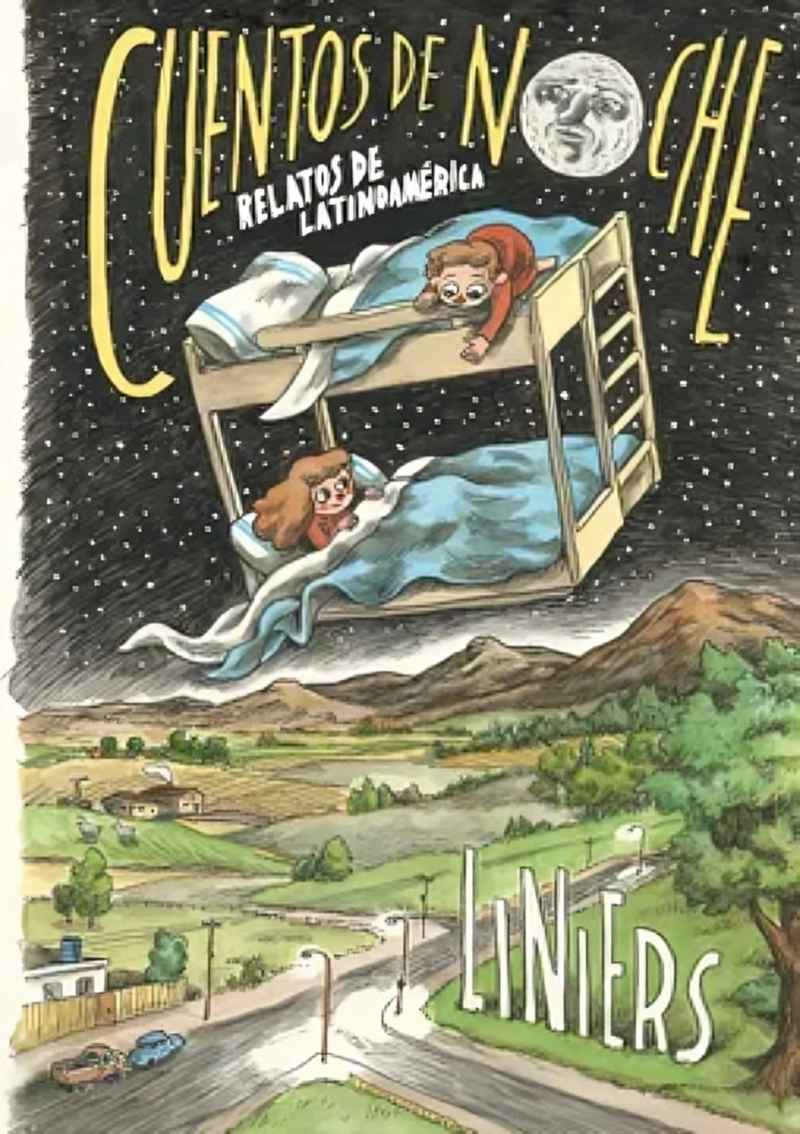 LIBRO CUENTOS DE NOCHE. RELATOS DE LATINOAME RICA - LINIERS - 1