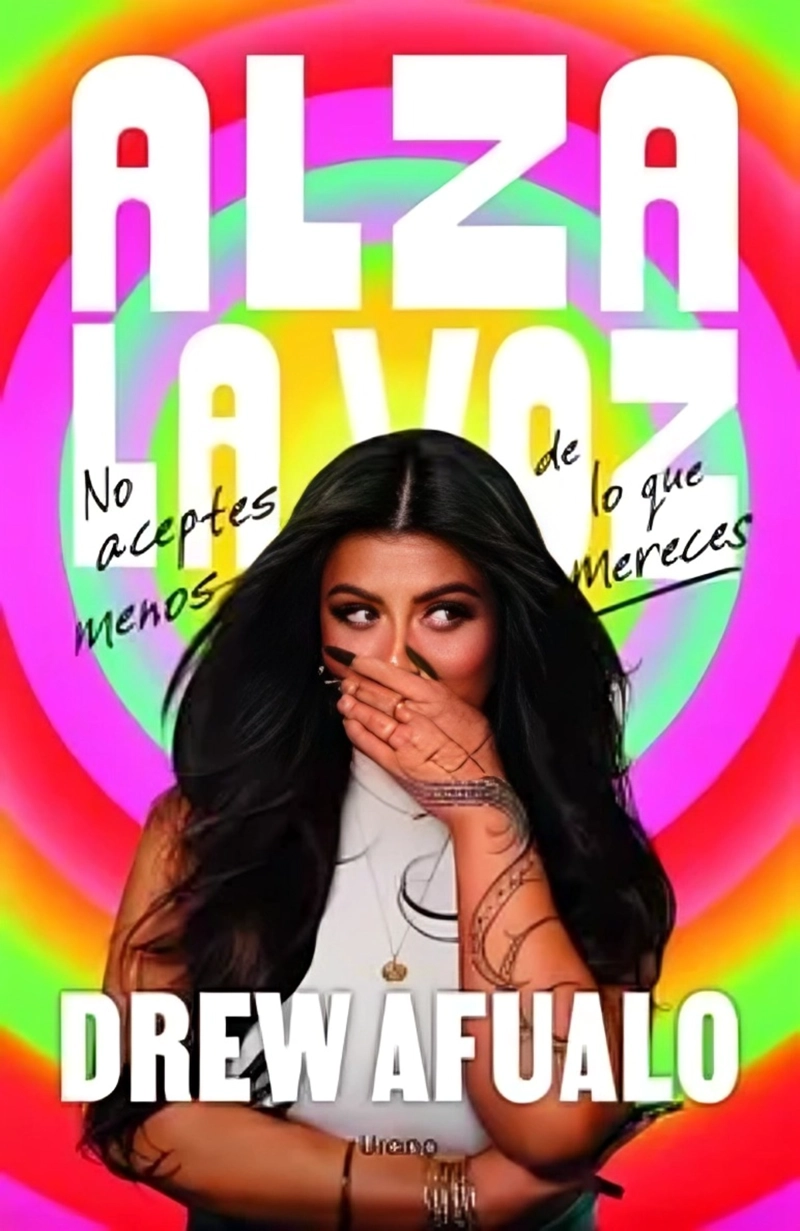 LIBRO ALZA LA VOZ - DREW AFUALO - 1