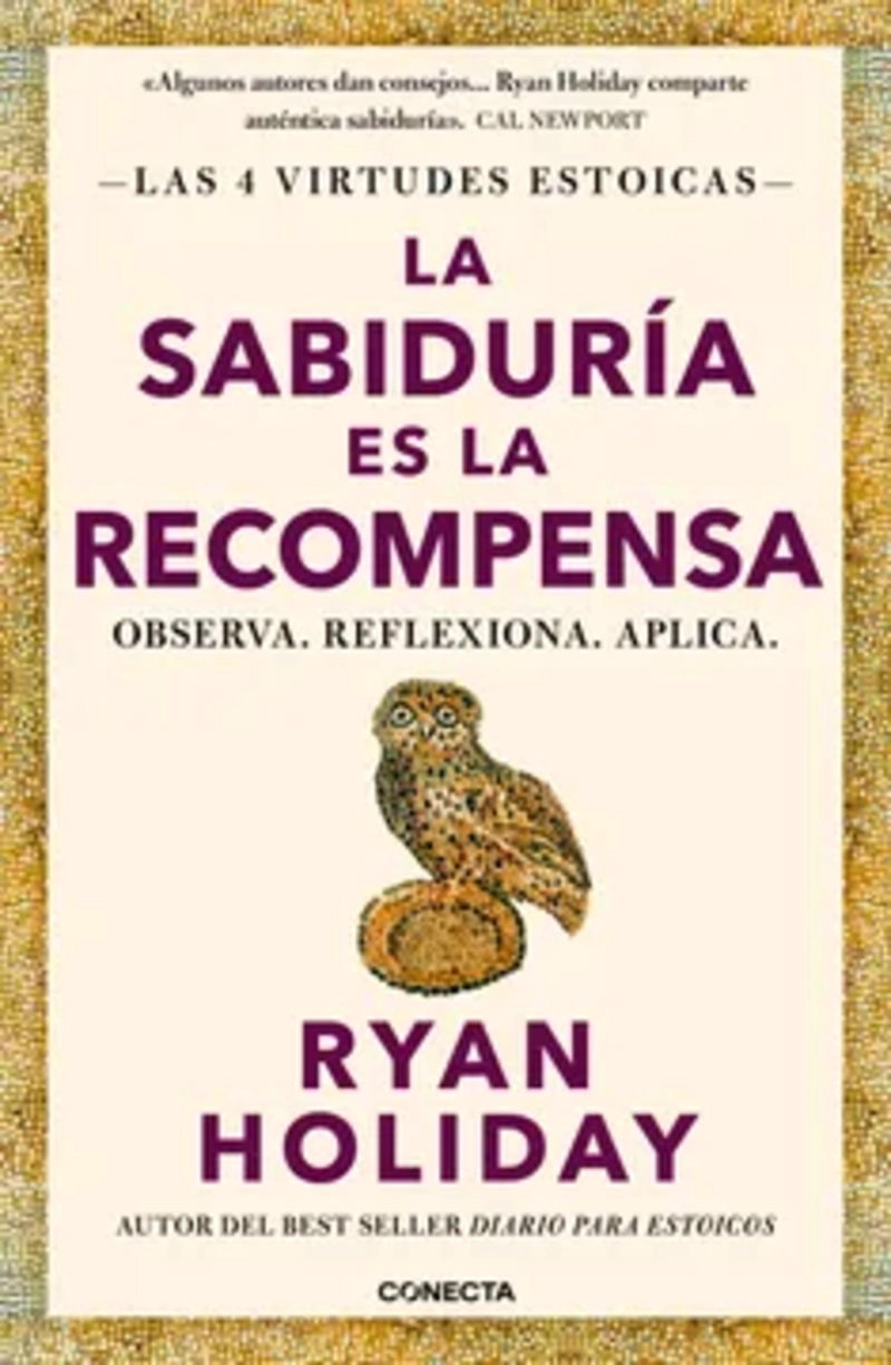LIBRO LA SABIDURIA ES LA RECOMPENSA - RYAN HOLIDAY - 1