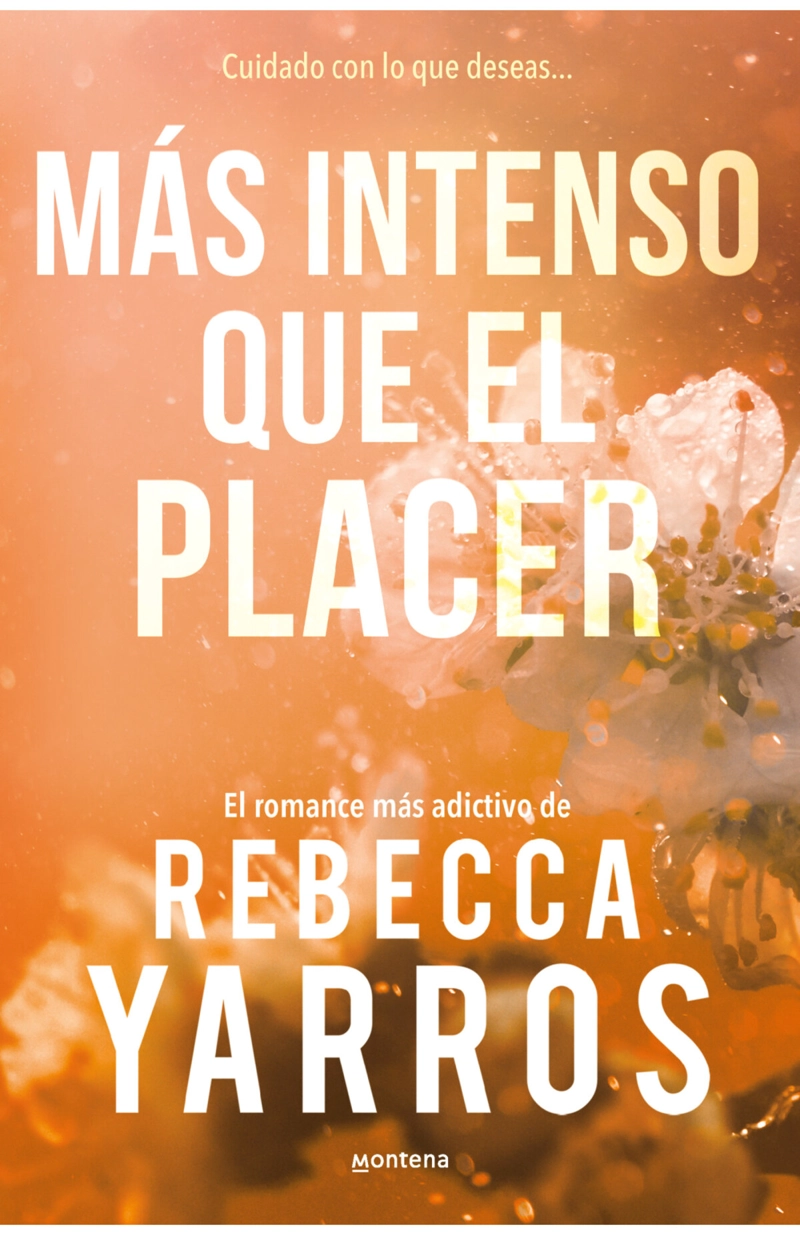 LIBRO MAS INTENSO QUE EL PLACER (VUELO Y GLORIA 3) - REBECCA YARROS - 1
