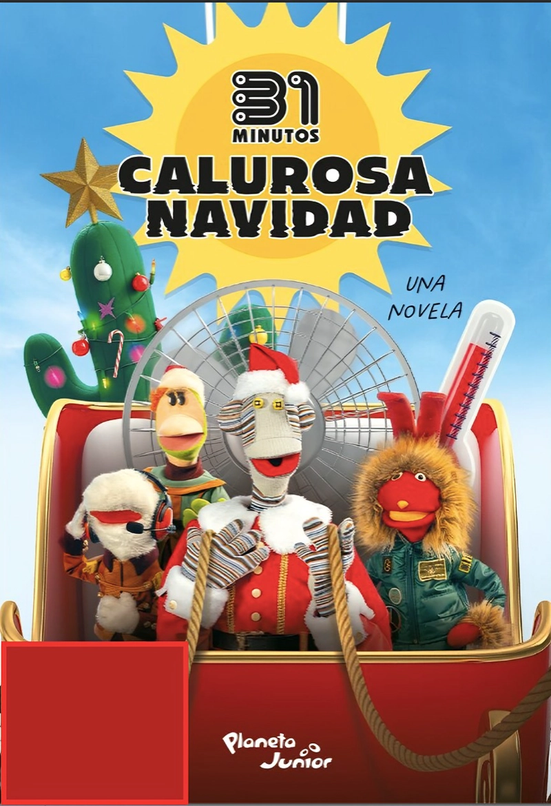 LIBRO CALUROSA NAVIDAD. UNA NOVELA - 31 MINUTOS - 1