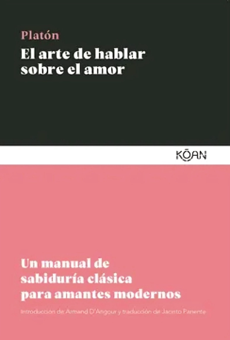 LIBRO EL ARTE DE HABLAR SOBRE EL AMOR - PLATON - 1