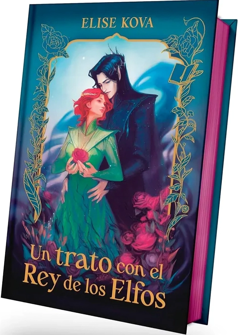 LIBRO UN TRATO CON EL REY DE LOS ELFOS - EDICION COLECCIONISTA - ELISE KOVA - 1