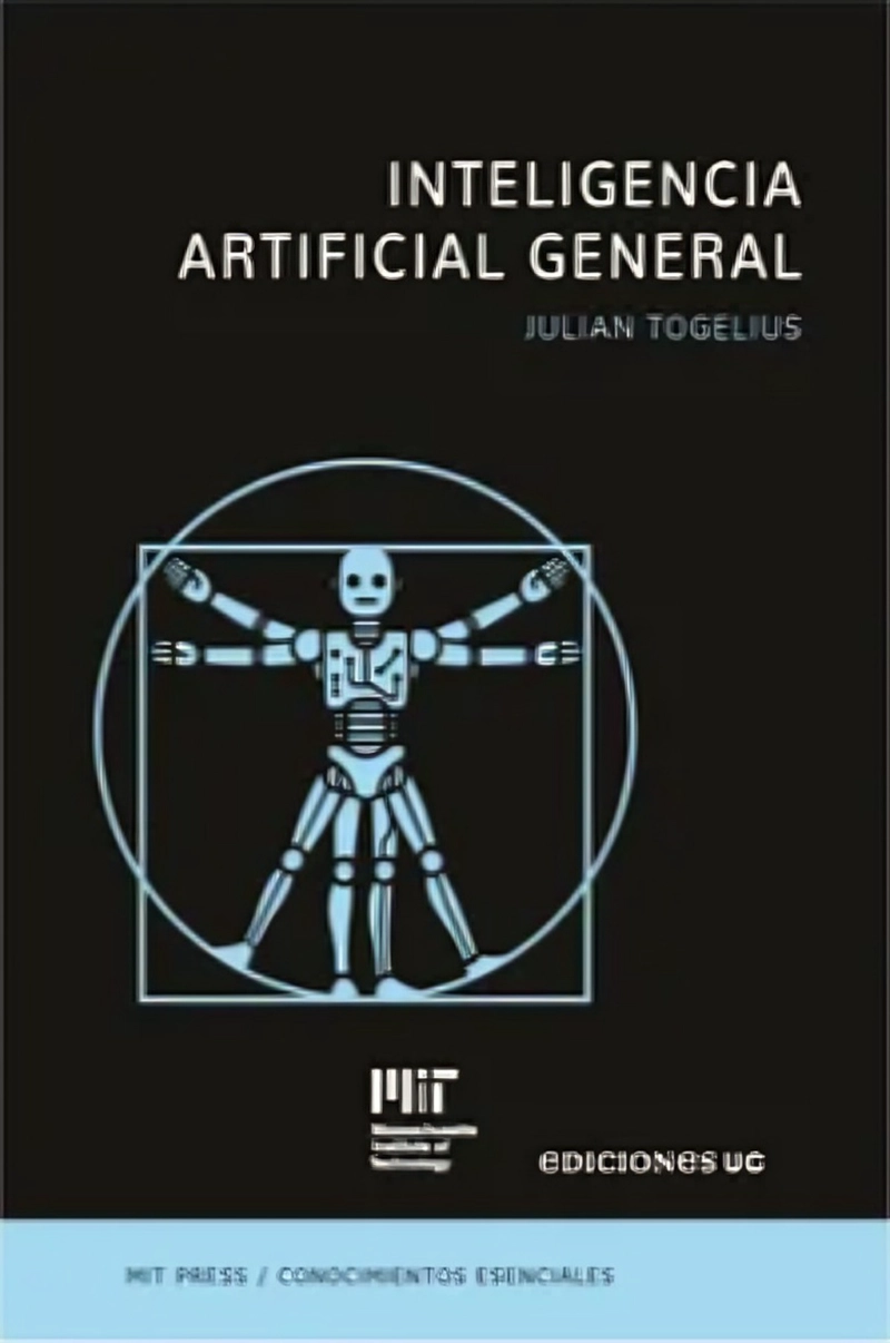 LIBRO INTELIGENCIA ARTIFICIAL GENERAL - JULIAN TOGELIUS - 1