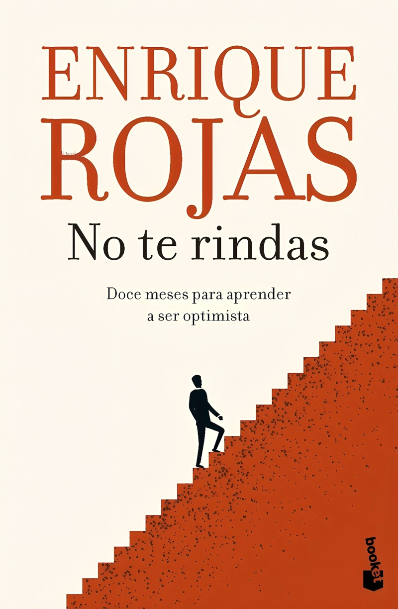 LIBRO NO TE RINDAS - ENRIQUE ROJAS - 1