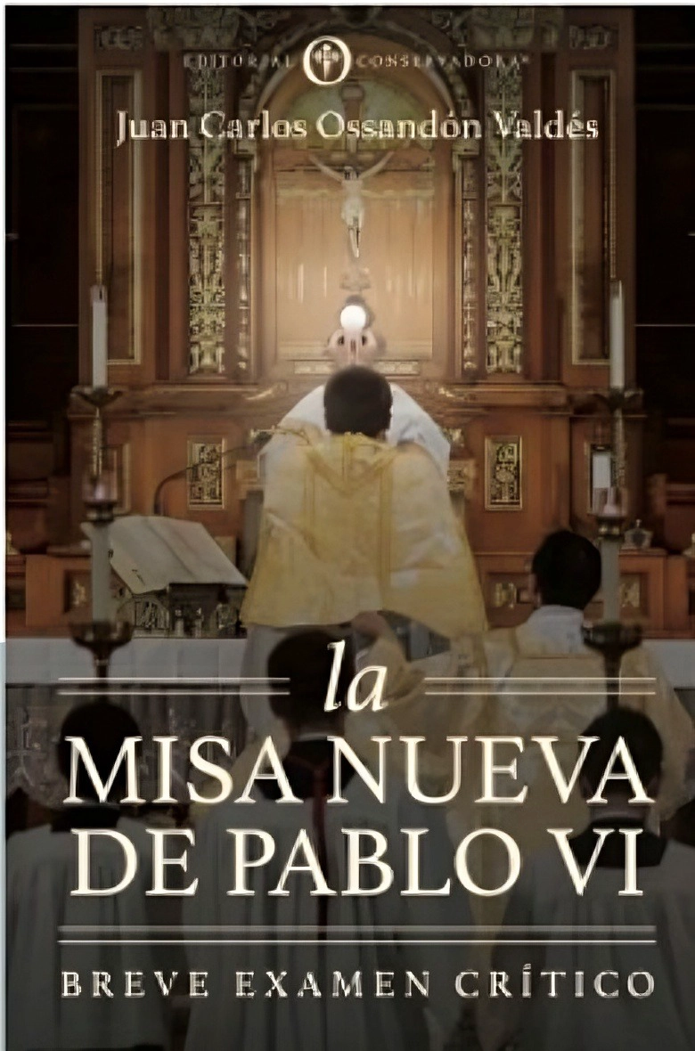 LIBRO LA MISA NUEVA DEPABLO VI - JUAN CARLOS OYARZUN VALDES - 1