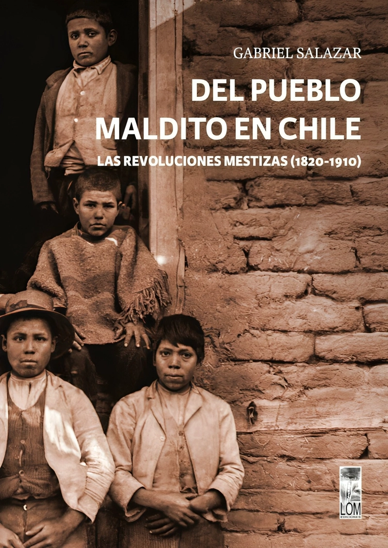 LIBRO DEL PUEBLO MALDITO EN CHILE - GABRIEL SALAZAR VERGARA - 1