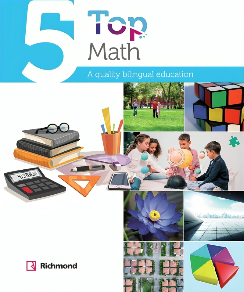 5B MATH TOP NUEVA EDICION

UNA SERIE DE SEIS NIVELES PARA EDUCACION BASICA QUE SUMERGE AL ALUMNO EN - 1