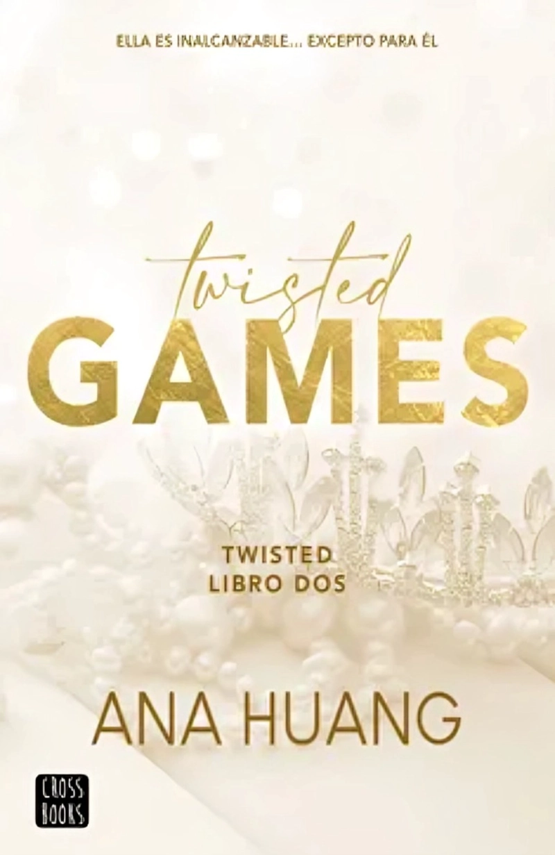 LIBRO TWISTED 2. TWISTED GAMES - ANA HUANG - 1