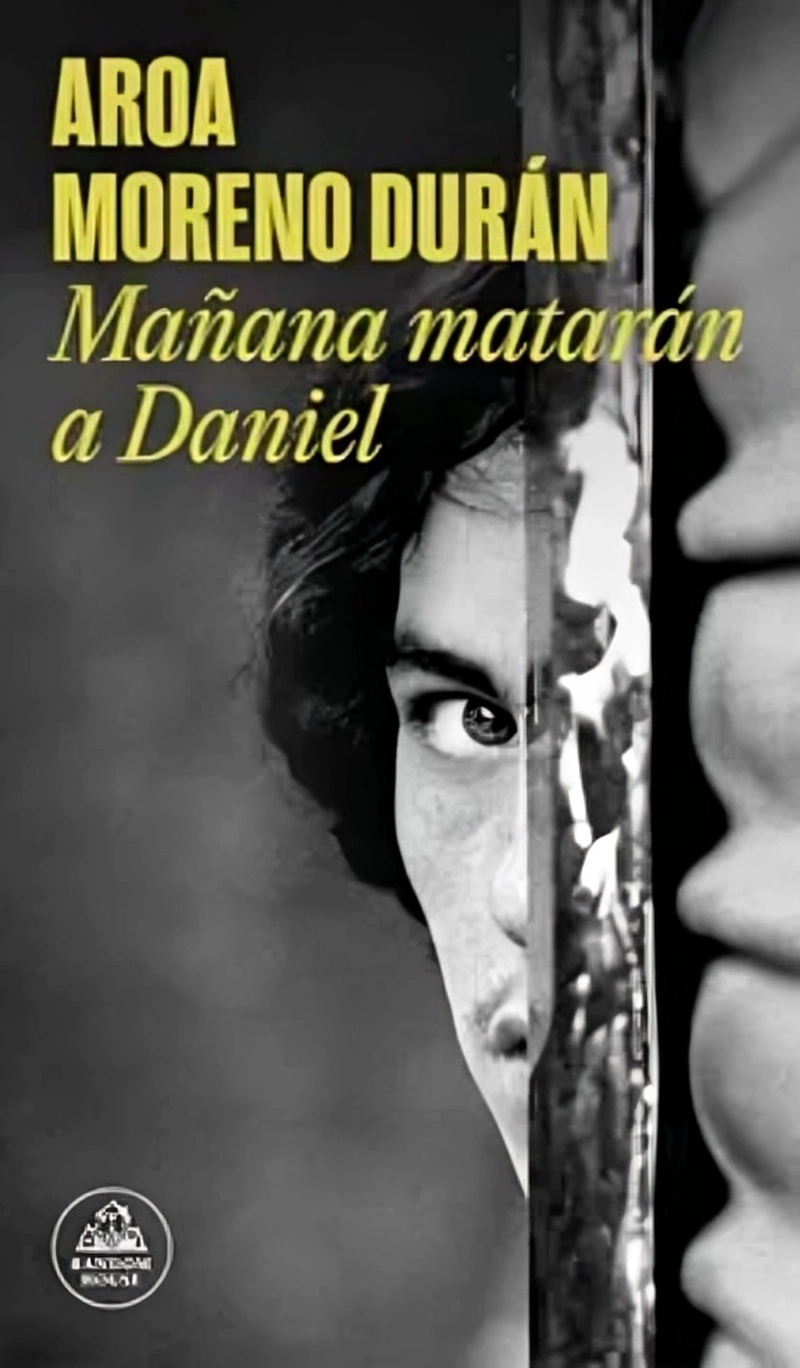 LIBRO MAÑANA MATARAN A DANIEL - AROA MORENO DURAN - 1