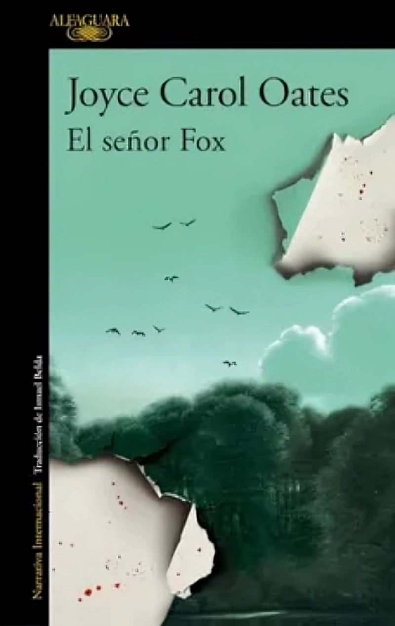 LIBRO EL SEÑOR FOX - JOYCE CAROL OATES - 1