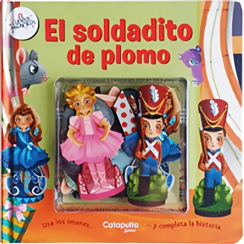 LIBRO CUENTOS MAGNE TICOS: EL SOLDADITO DE PLOMO - CATAPULTA - 1