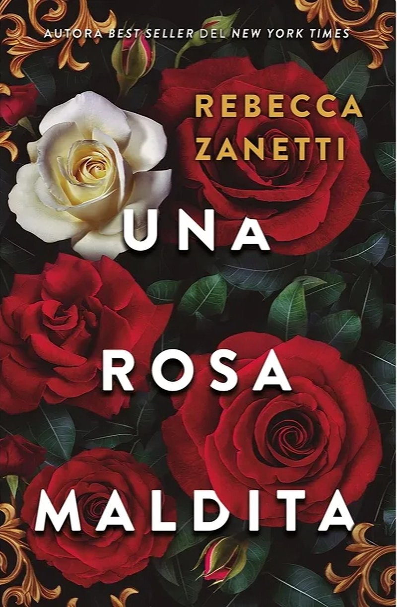 LIBRO UNA ROSA MALDITA - REBECCA ZANETTI - 1