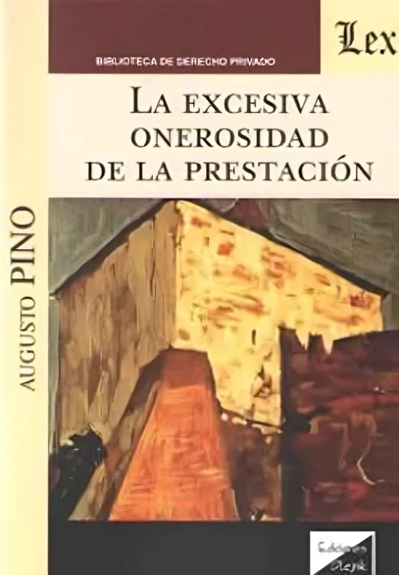 LIBRO EXCESIVA ONEROSIDAD DE LA PRESTACION - AUGUSTO PINO - 1