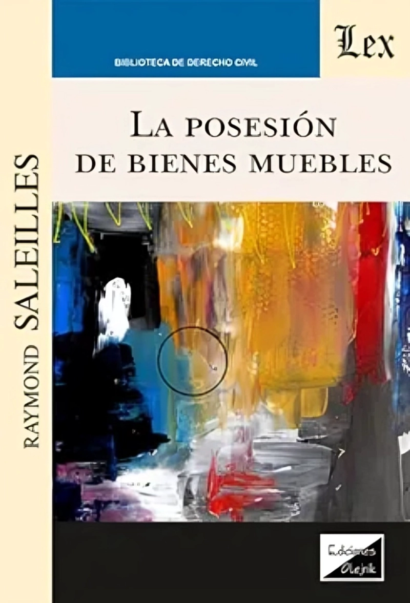 LIBRO LA POSESION DE BIENES MUEBLES - RAYMOND SALEILLES - 1