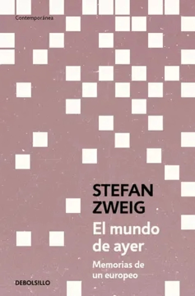 LIBRO EL MUNDO DE AYER - STEFAN ZWEIG