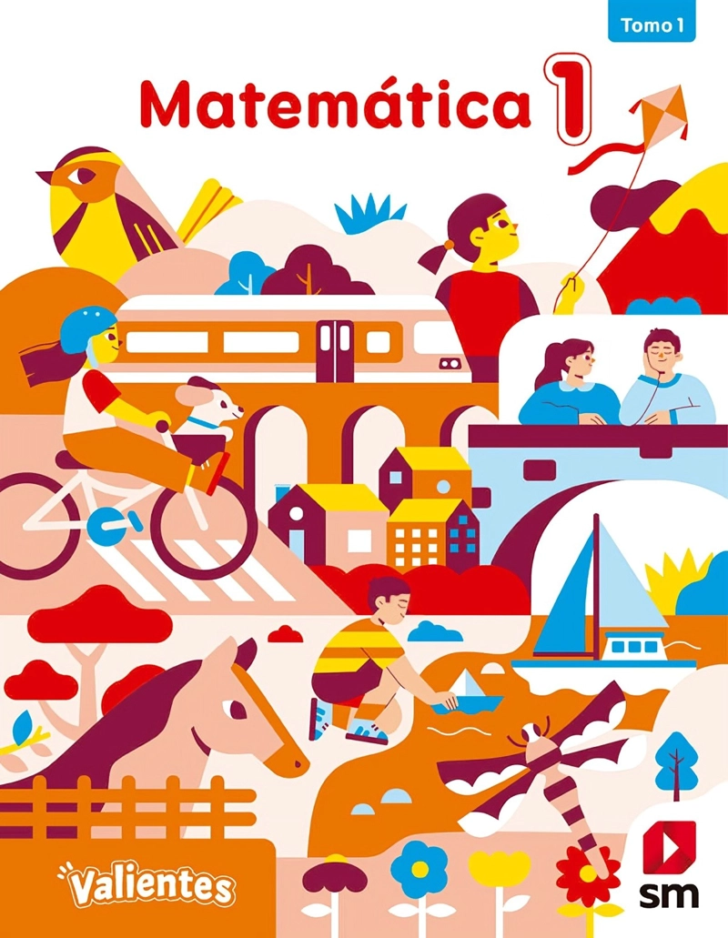 TEXTO MATEMATICA 1° PROYECTO VALIENTES - EDICIONES SM - 1