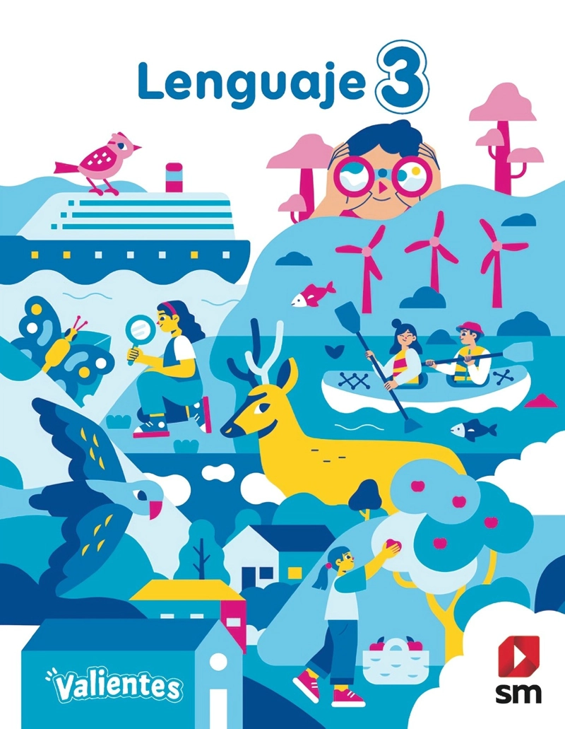 TEXTO LENGUAJE 3º PROYECTO VALIENTES - EDICIONES SM - 1