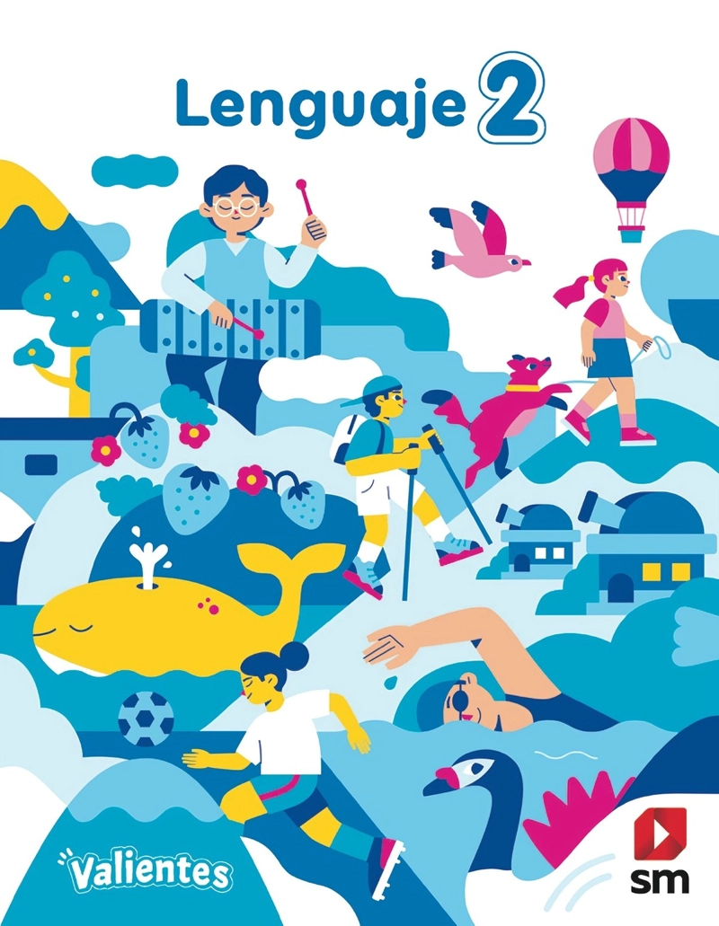TEXTO LENGUAJE 2º PROYECTO VALIENTES - EDICIONES SM - 1