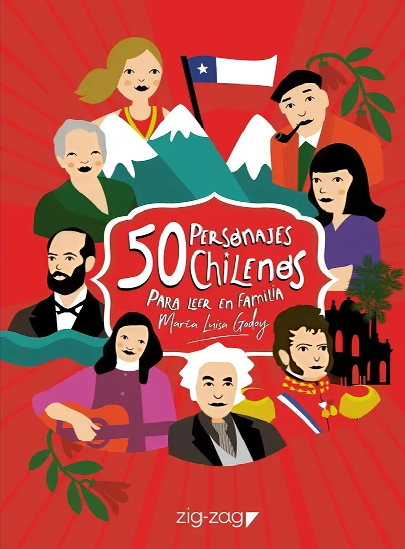 LIBRO 50 PERSONAJES CHILENOS PARA LEER EN FAMILIA - MARIA LUISA GODOY - 1