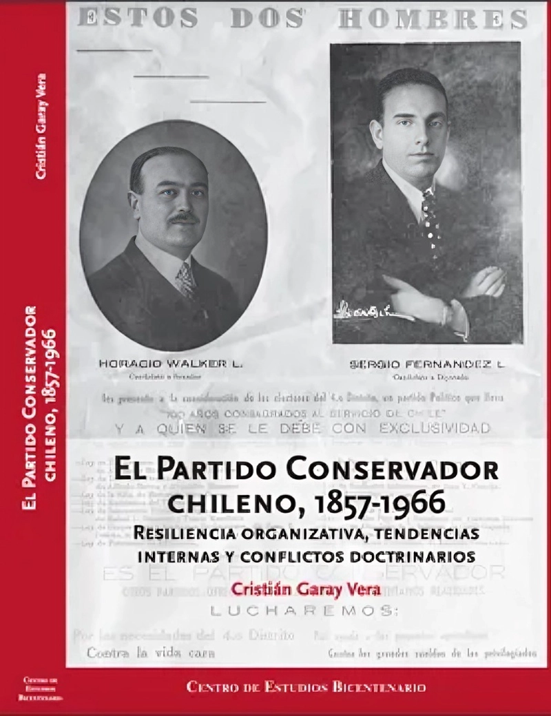 EL PARTIDO CONSERVADOR CHILENO, 1857-1966 RESILIENCIA ORGANIZATIVA... - 1