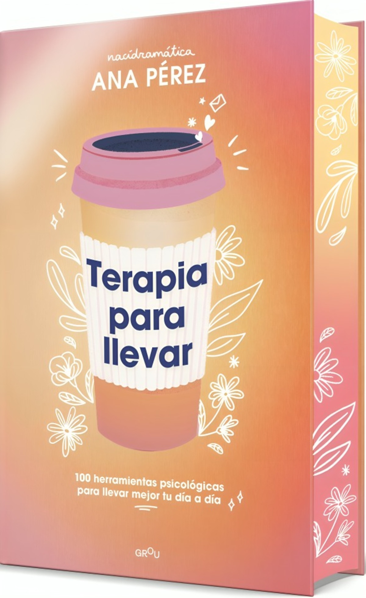 LIBRO TERAPIA PARA LLEVAR - ANA PE REZ (NACIDRAMATICA) - 1