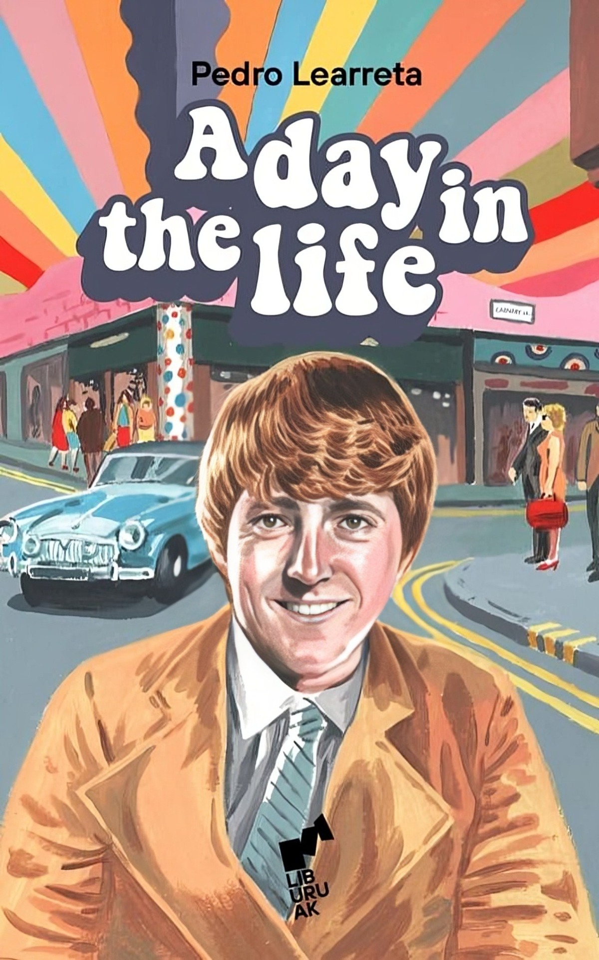 LIBRO A DAY IN THE LIFE - PEDRO LEARRETA OLARRA - 1