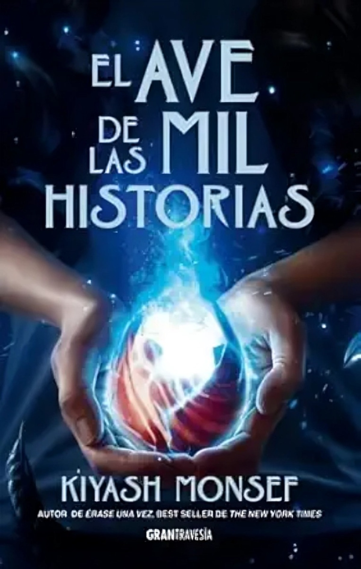 LIBRO EL AVE DE LAS MIL HISTORIAS - KIYASH MONSEF - 1