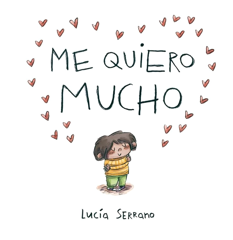 LIBRO ME QUIERO MUCHO - LUCIA S E R R A N O - 1