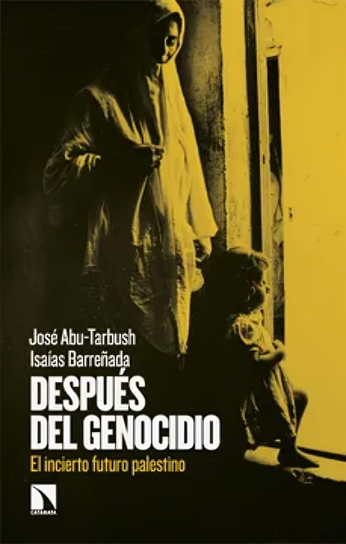 LIBRO DESPUES DEL GENOCIDIO - JOSE  ABU-TARBUSH - 1