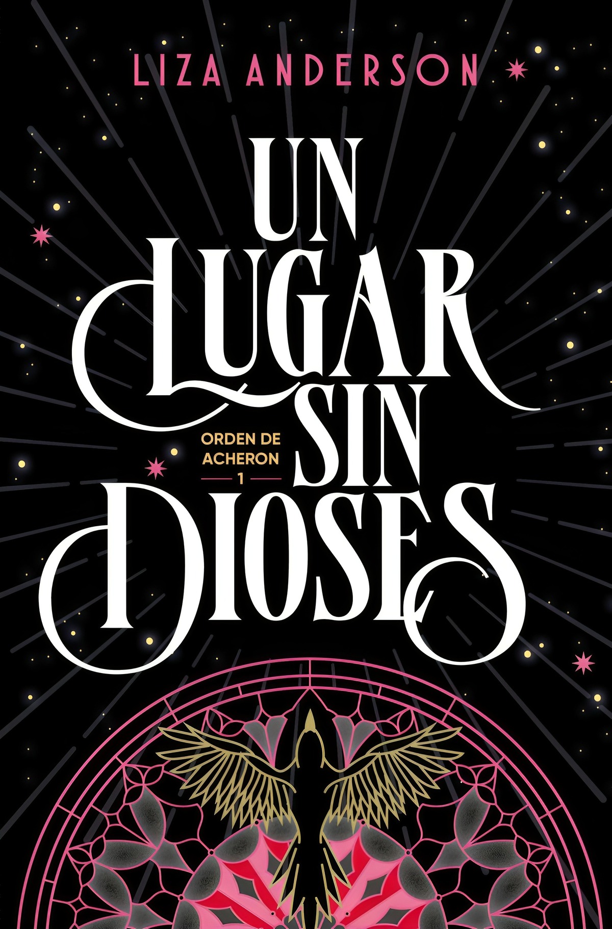 LIBRO UN LUGAR SIN DIOSES (ORDEN DE ARCHEON 1) - LIZA ANDERSON - 1
