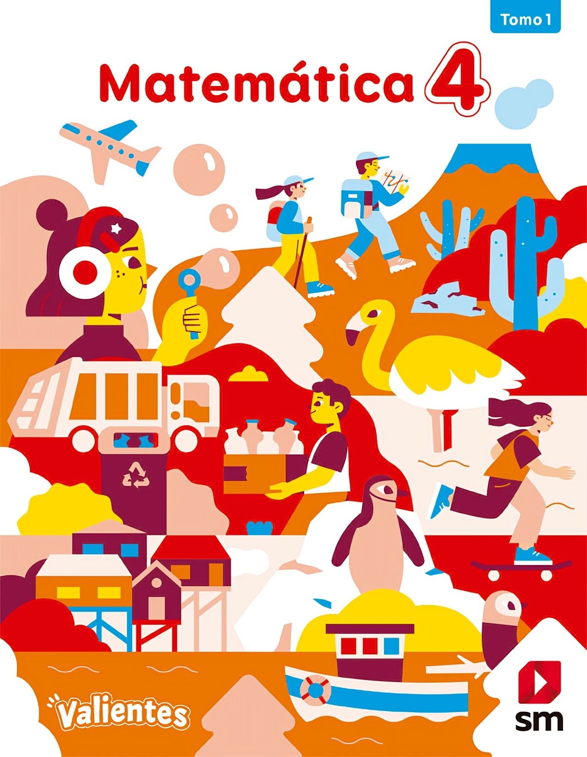 TEXTO MATEMATICA 4° PROYECTO VALIENTES - EDICIONES SM - 1