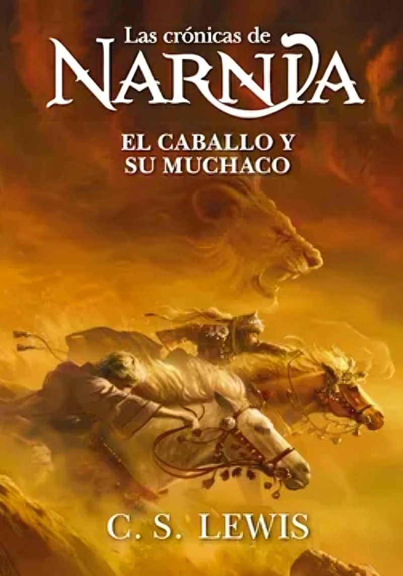 LIBRO LAS CRONICAS DE NARNIA - EL CABALLO Y SU MUCHACHO - C. S. LEWIS - 1