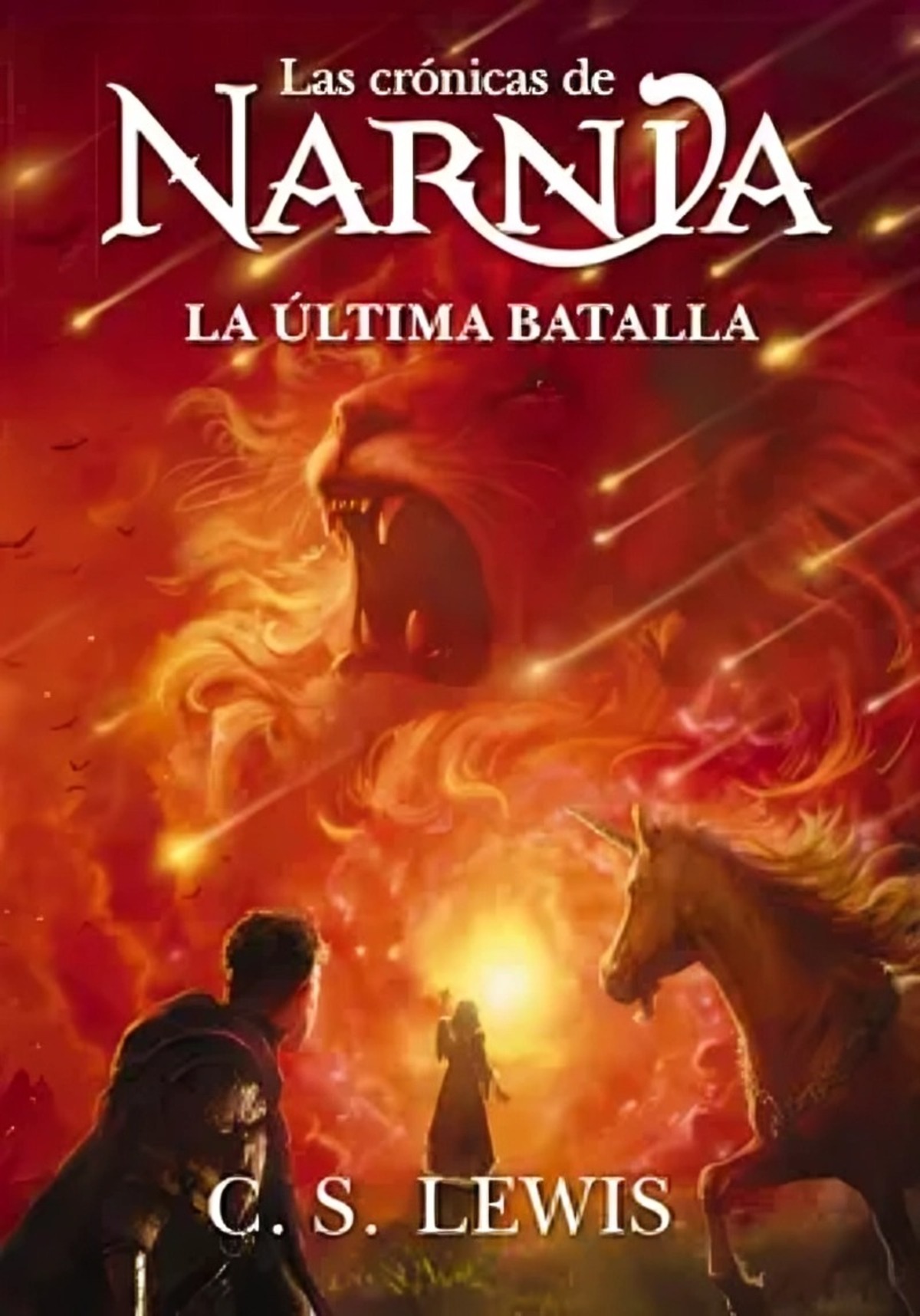 LIBRO LAS CRONICAS DE NARNIA - LA ULTIMA BATALLA - C. S. LEWIS - 1