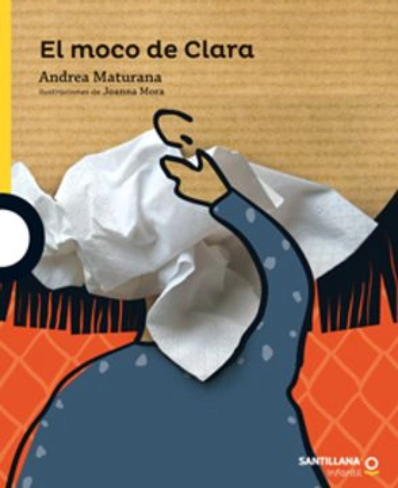 LIBRO EL MOCO DE CLARA - ANDREA MATURANA - 1