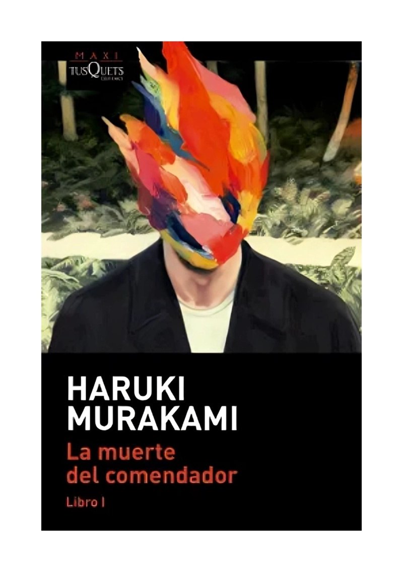 LIBRO LA M U E R T E DEL COMENDADOR (LIBRO 1) - HARUKI MURAKAMI - 1