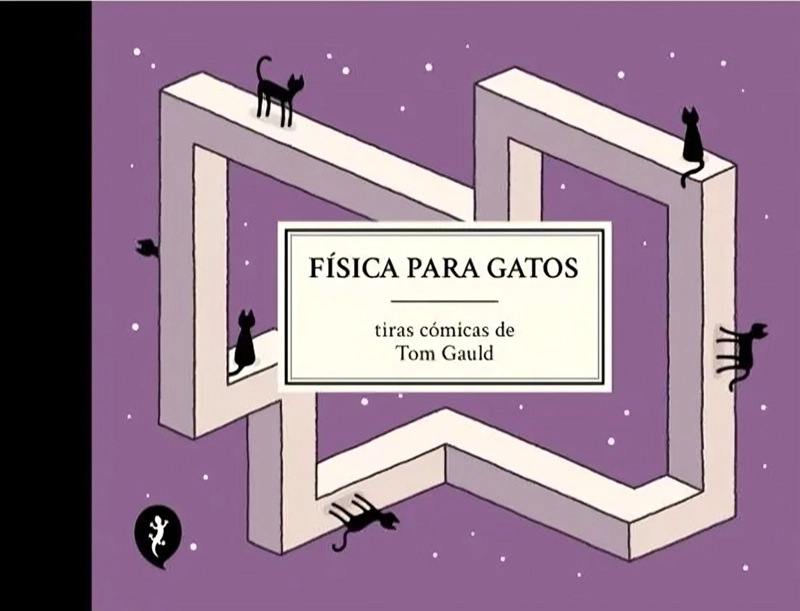 LIBRO FISICA PARA GATOS - TOM GAULD - 1