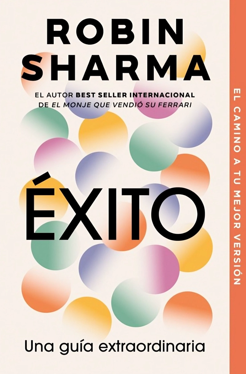 LIBRO E XITO. UNA GUIA EXTRAORDINARIA - ROBIN SHARMA - 1