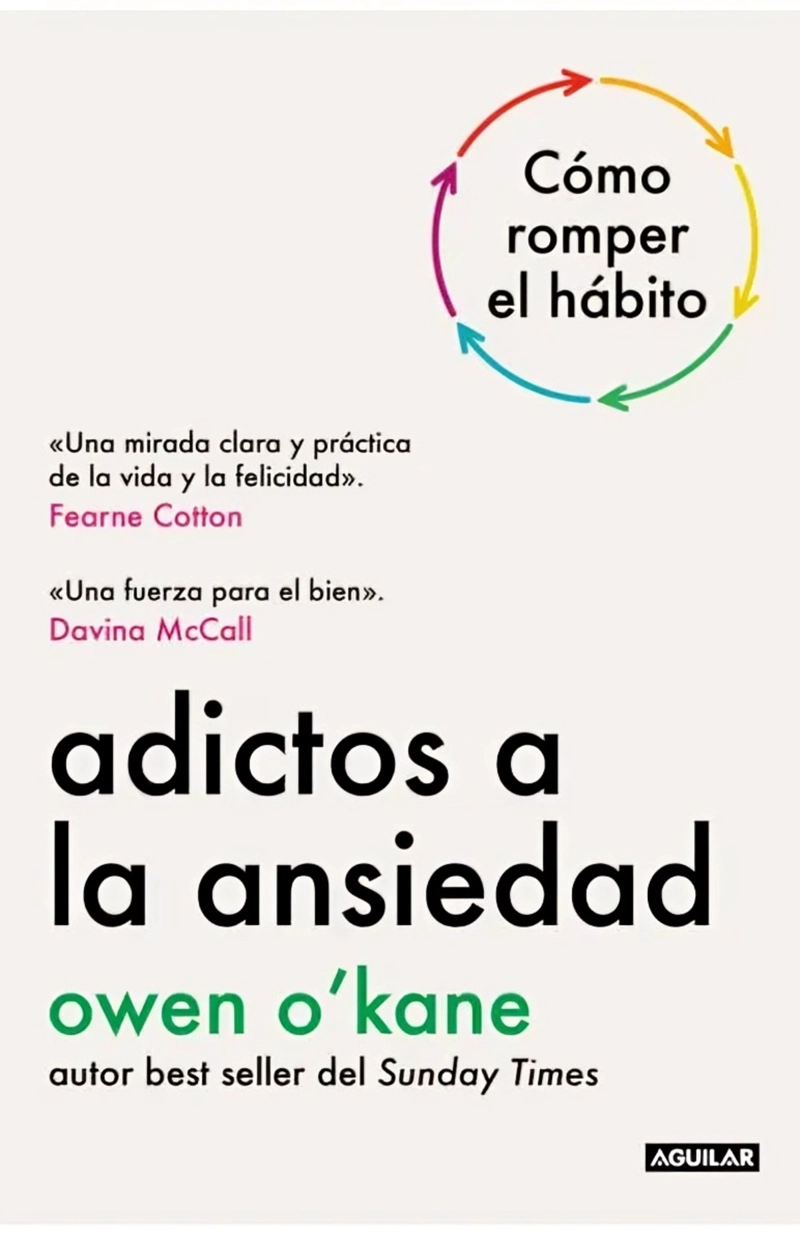 LIBRO ADICTOS A LA ANSIEDAD - OWEN O'KANE - 1