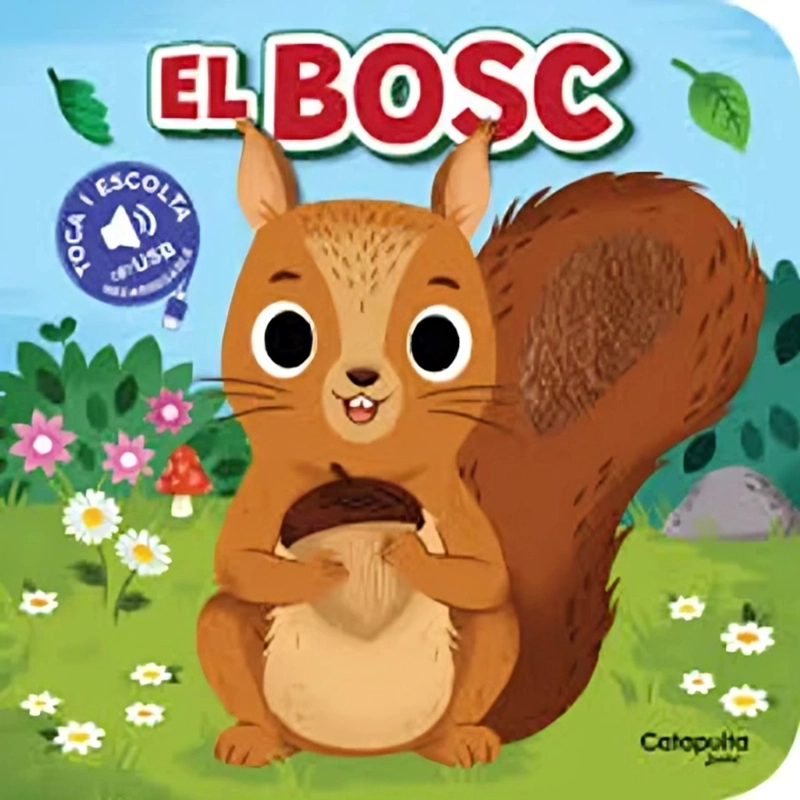 LIBRO TOCA Y ESCUCHA: EL BOSQUE (USB) - CATAPULTA JUNIOR - 1