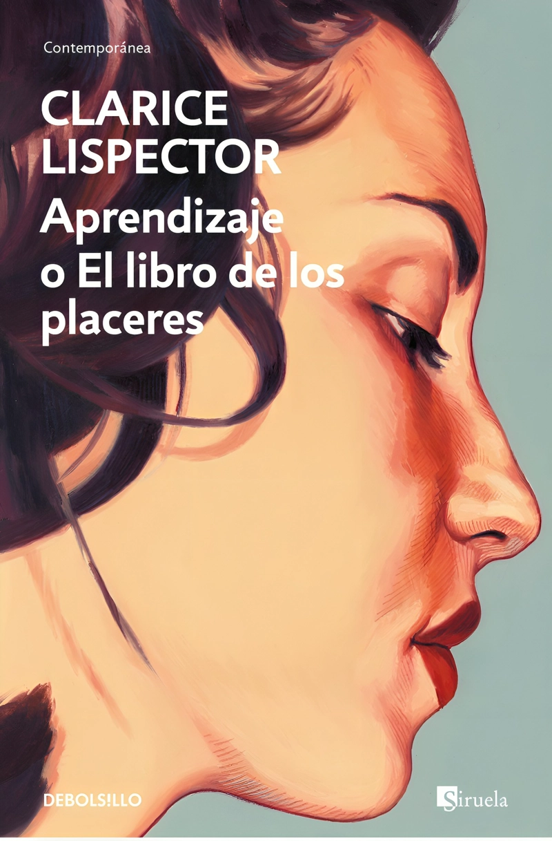 LIBRO APRENDIZAJE O EL LIBRO DE LOS PLACERES - CLARICE LISPECTOR - 1