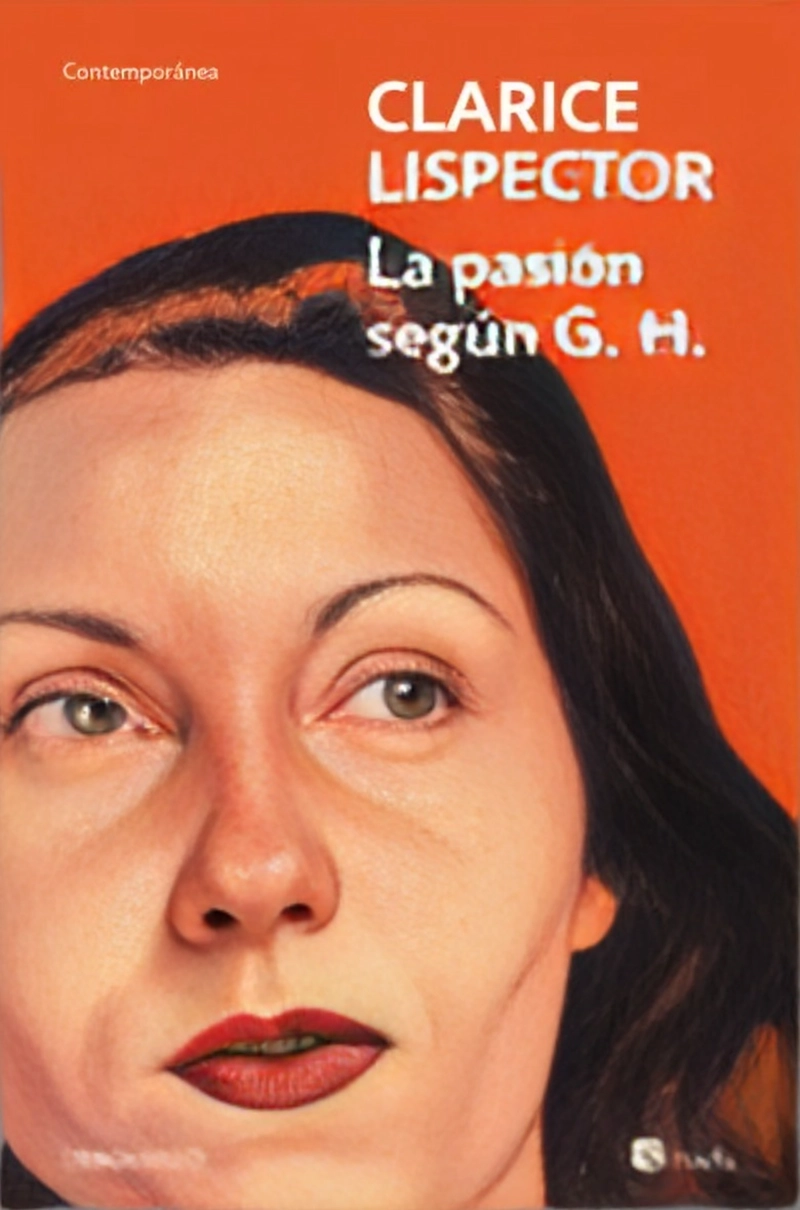 LIBRO LA PASION SEGUN G. H. - CLARICE LISPECTOR - 1