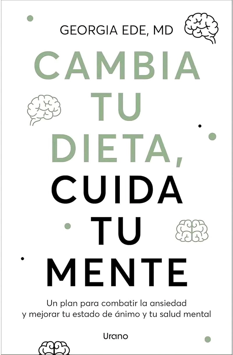 LIBRO CAMBIA TU DIETA, CUIDA TU MENTE - JAMES DOTY - 1