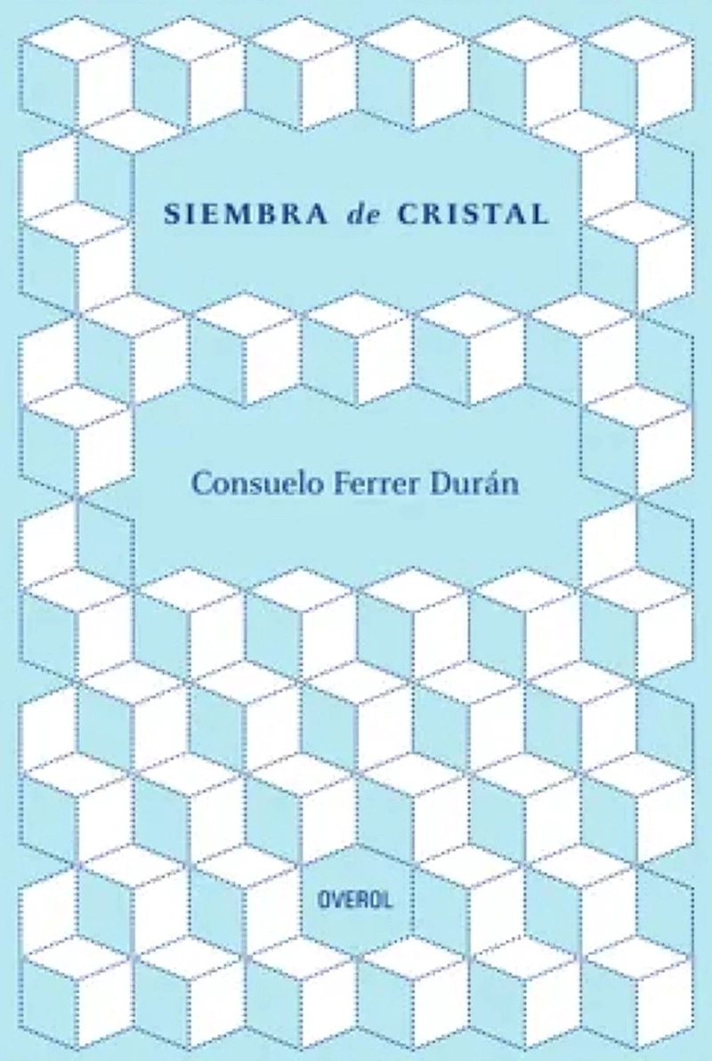 LIBRO SIEMBRA DE CRISTAL - CONSUELO FERRER DURAN - 1