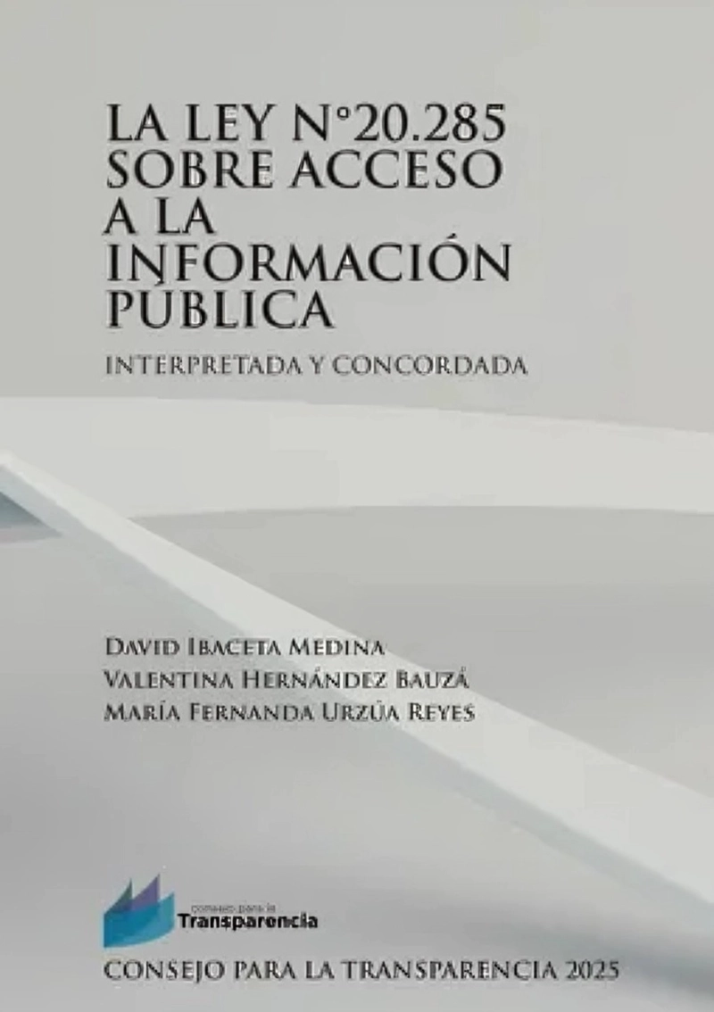LIBRO LA LEY N°20.285 SOBRE ACCESO A LA INFORMACION PUBLICA INTERPRETADA Y CONCORDADA - 1