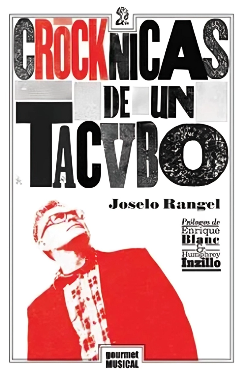 LIBRO CROCKNICAS DE UN TACVBO - JOSELO RANGEL - 1