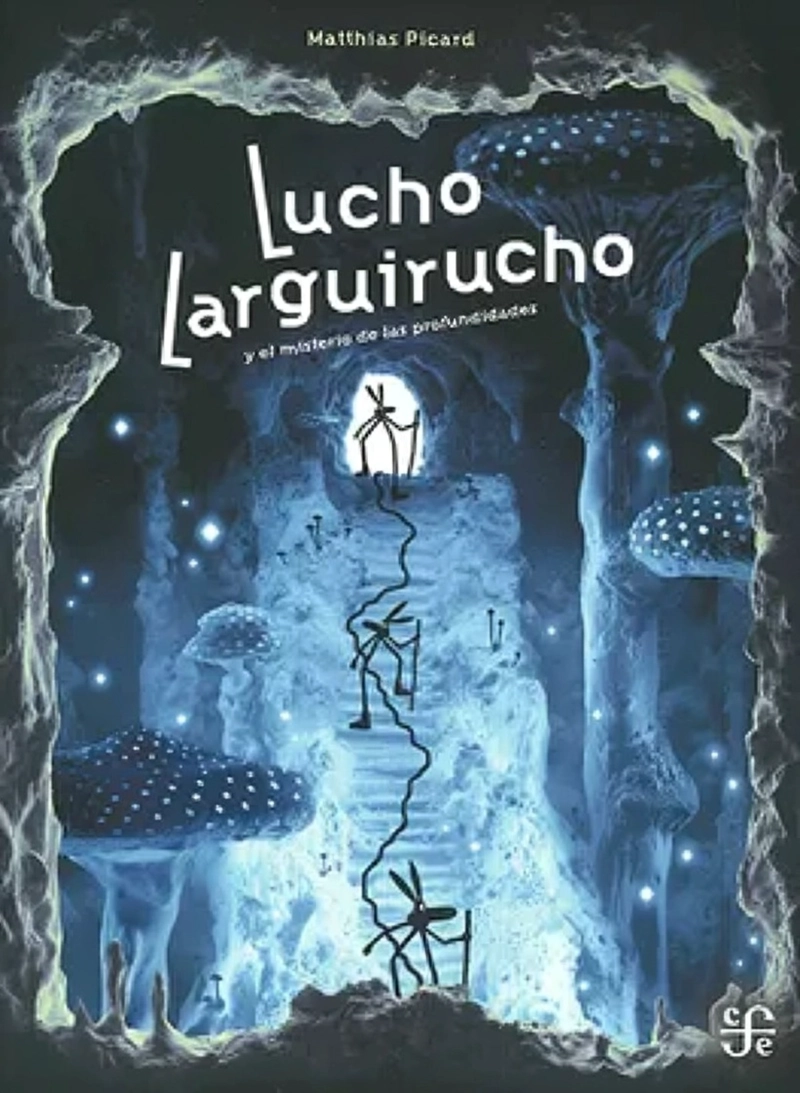 LIBRO LUCHO LARGUIRUCHO Y EL MISTERIO DE LAS PROFUNDIDADES - MATTHIAS PICARD - 1